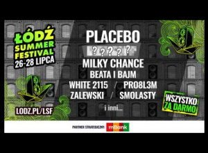 Łódź Summer Festival – 26 - 28 lipca w Łodzi