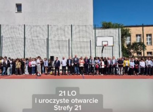 Uroczyste otwarcie "Strefy 21" - boiska wielofunkcyjnego ze strefą relaksu!
