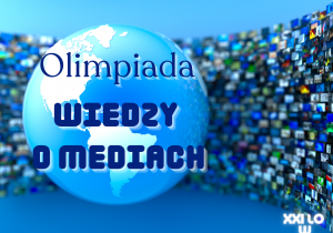 Amelia Wyrwicka finalistką Olimpiady Wiedzy o Mediach