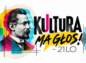 Program SOWA „Kultura ma Głos! – 21LO”